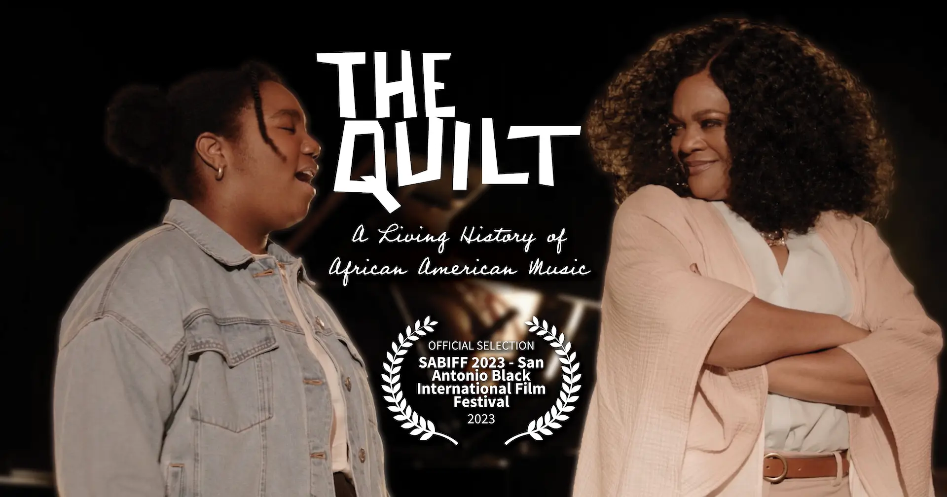 San Antonio Black International Film Festival – The Quilt: A Living History of African American Music