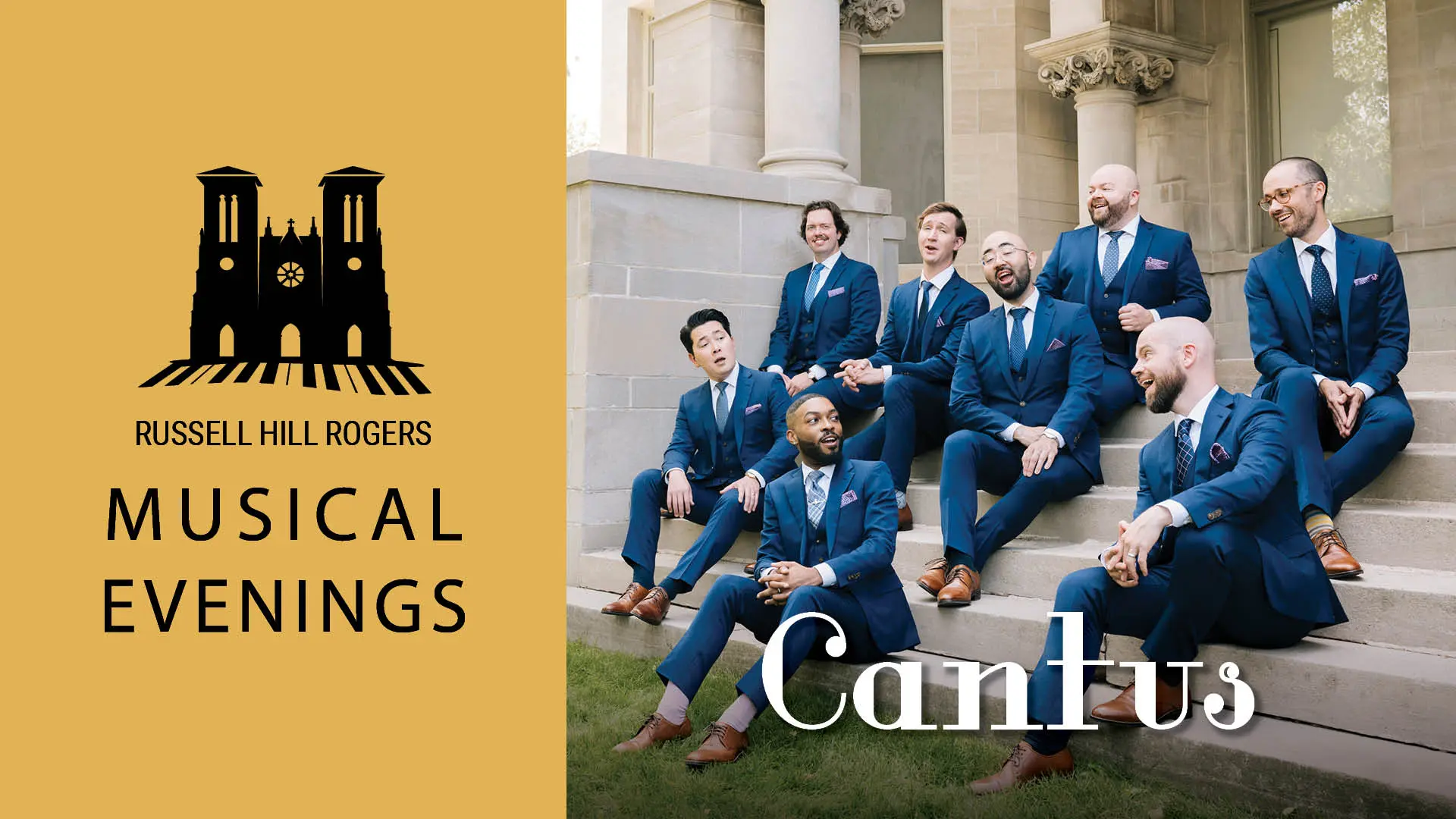 Cantus – Russell Hill Rogers Musical Evenings