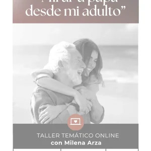 Taller Temático Online - Mirar a papá desde mi adulto - Octubre 2023