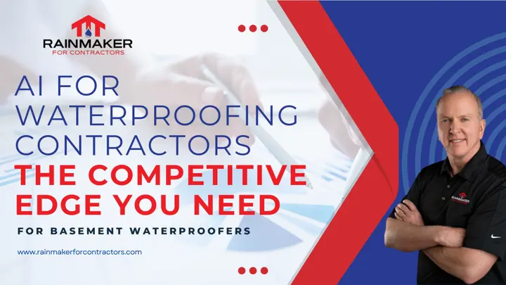 AI for Waterproofing Contractors: How Homeowners Are Choosing (and How to Win More Jobs)