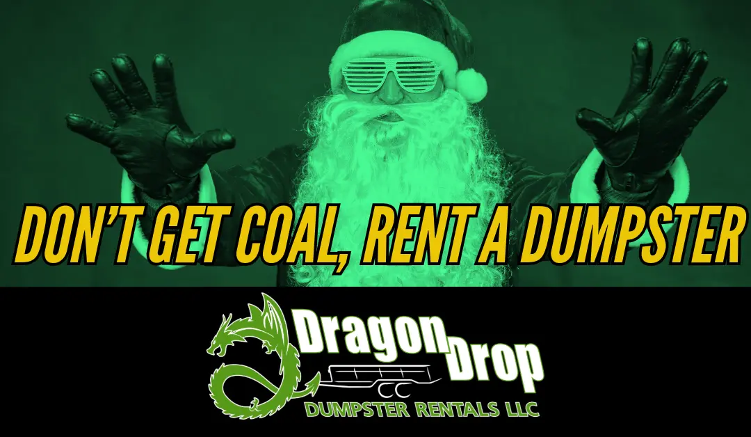Why Renting a Dumpster for Christmas Makes Sense