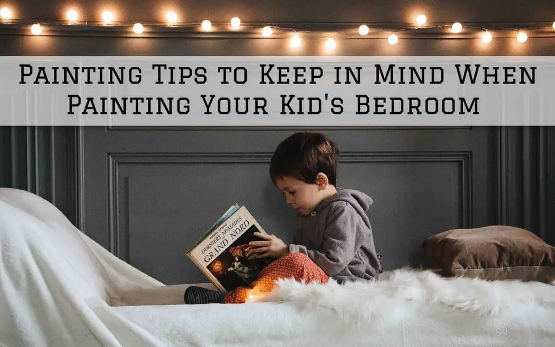 2022 06 07 Campbell Painting Anchorage Ak Painting Tips To Keep In Mind Kids Bedroom Scaled