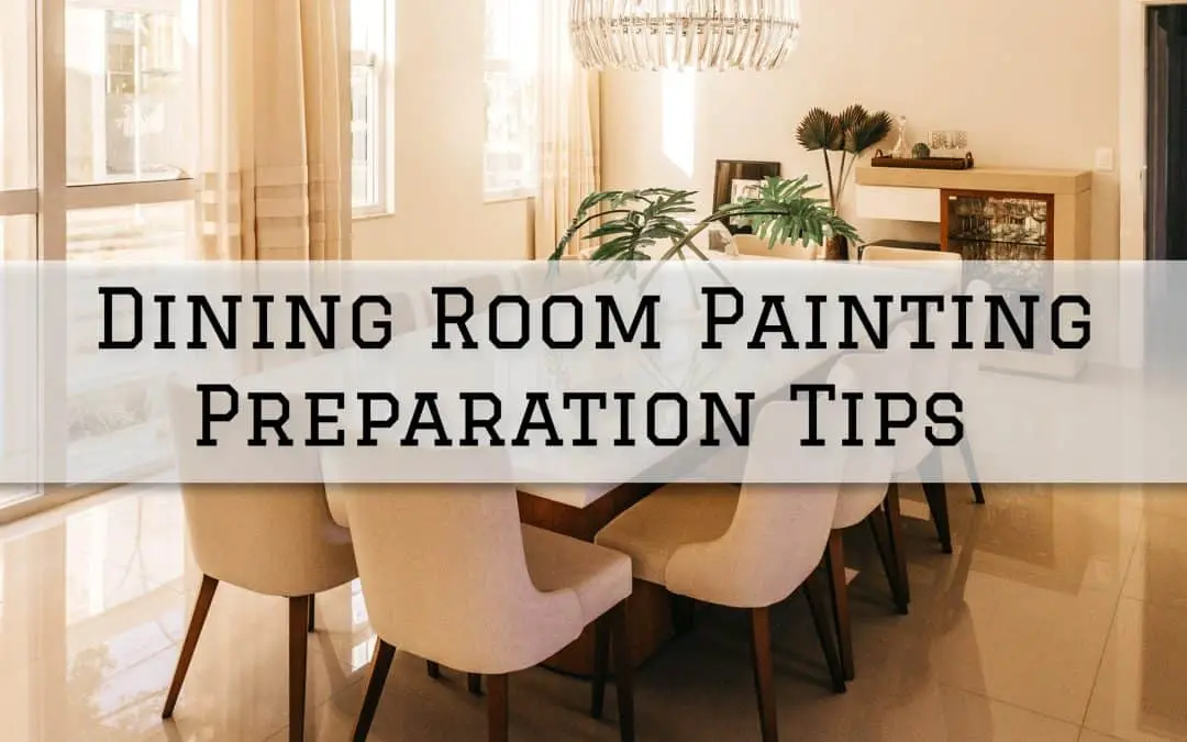 2022 10 21 Campbell Painting Anchorage Ak Dining Room Painting Preparation Tips Scaled