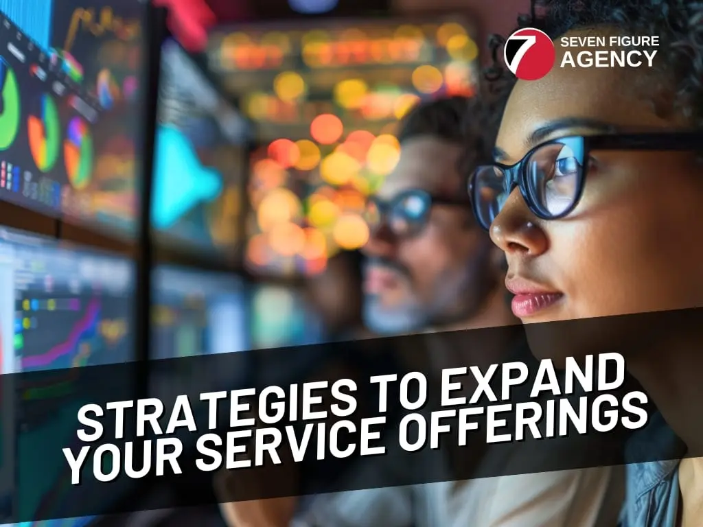 14 Smart Strategies to Expand Agency Service Offerings