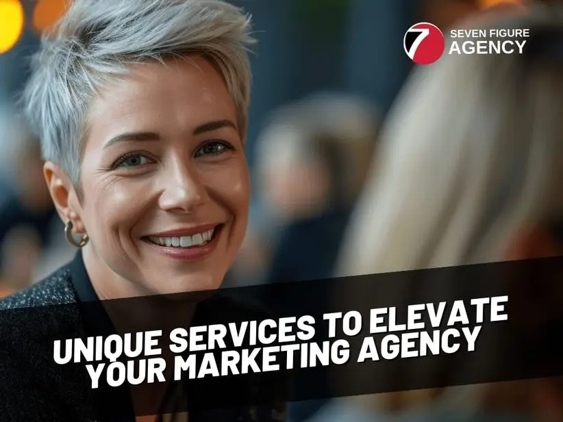 12 Unique Services to Elevate Your Marketing Agency