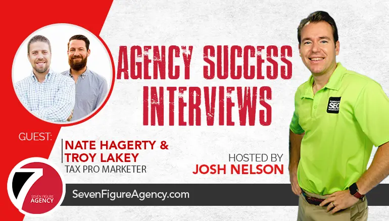How Nate & Troy Grew Their Agency to 7 Figures