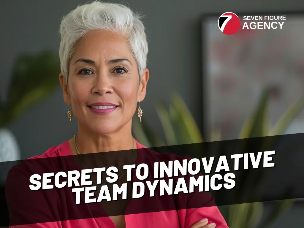 7 Secrets to Innovative Digital Marketing Team Dynamics