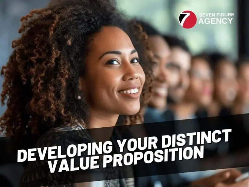 Developing Your Agency's Distinct Value Proposition