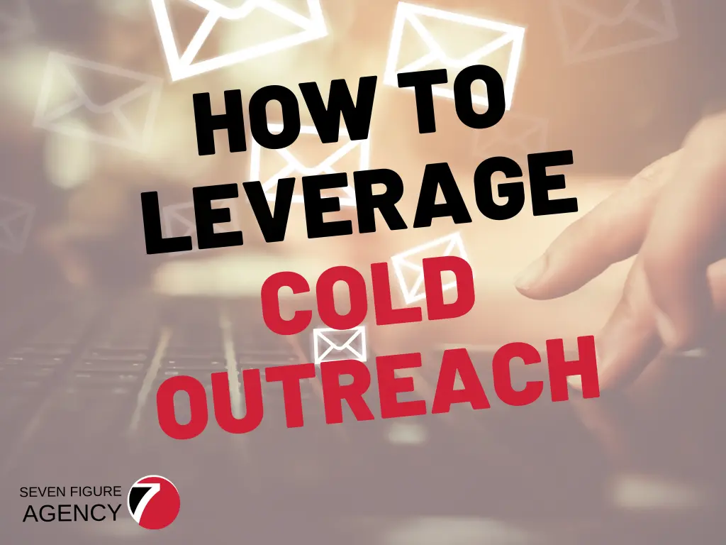 How to leverage cold outreach to develop relationships, plant seeds and land clients.