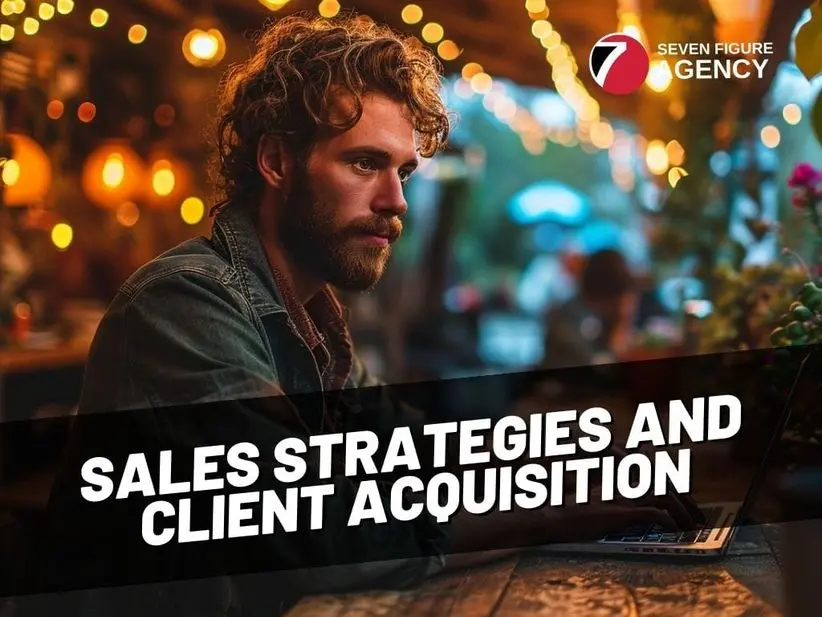 Sales Strategies and Client Acquisition