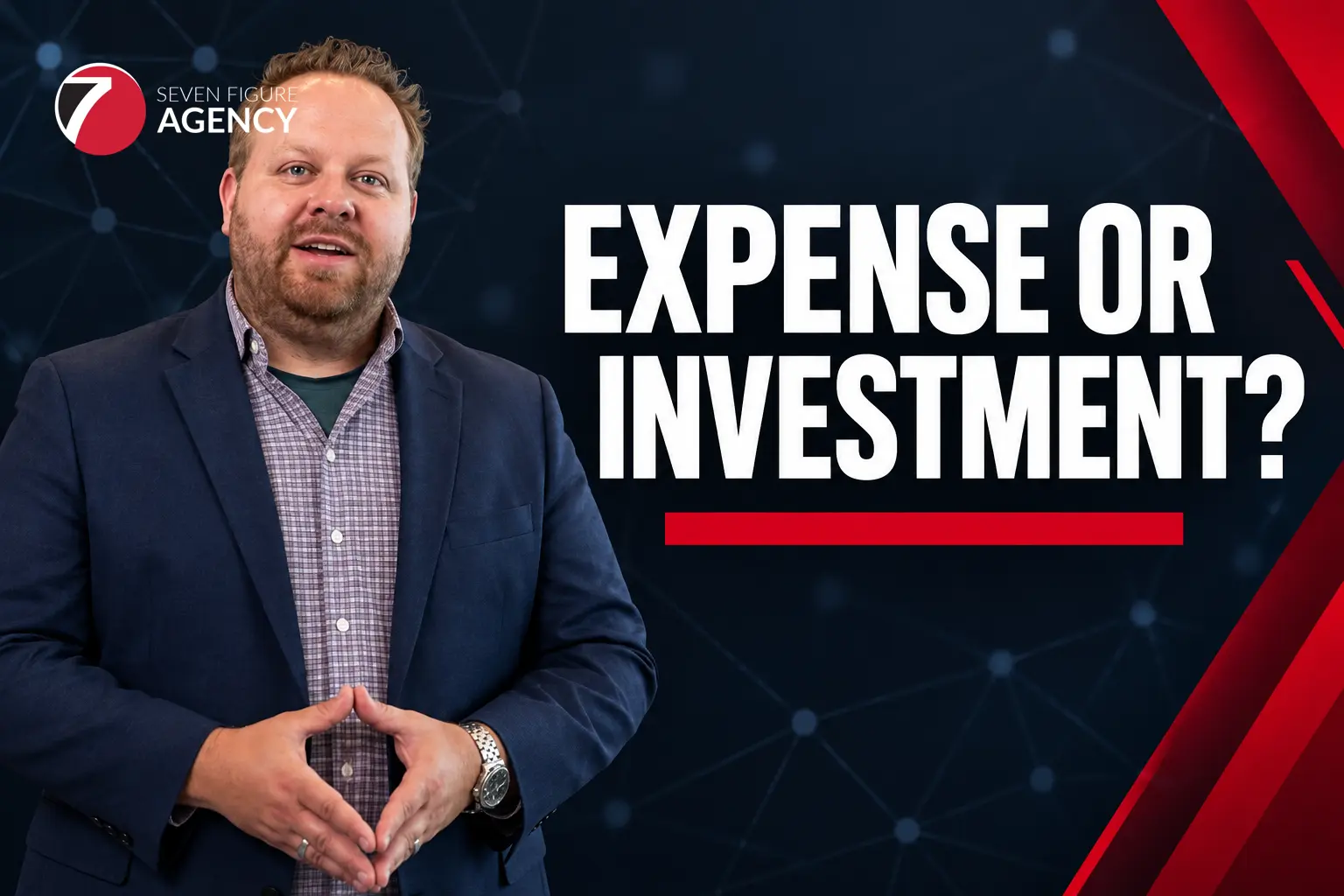 Expense or Investment? The Mindset Shift Behind an 8-Figure Agency