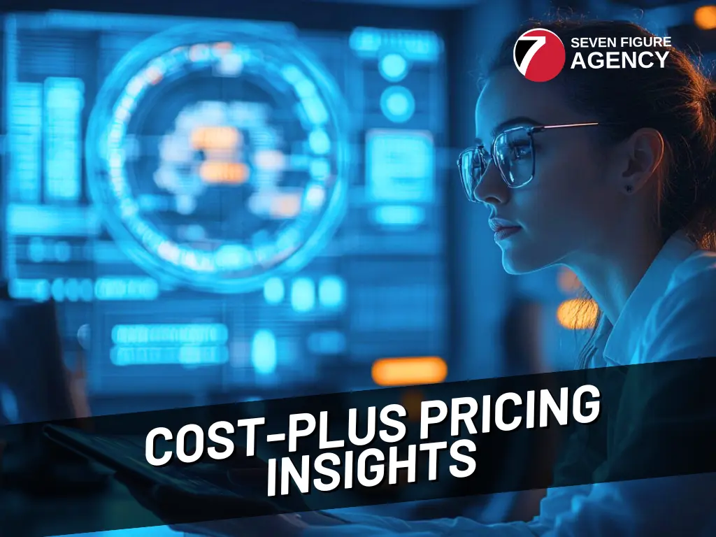 Maximize Agency Profits With Cost-Plus Pricing Insights