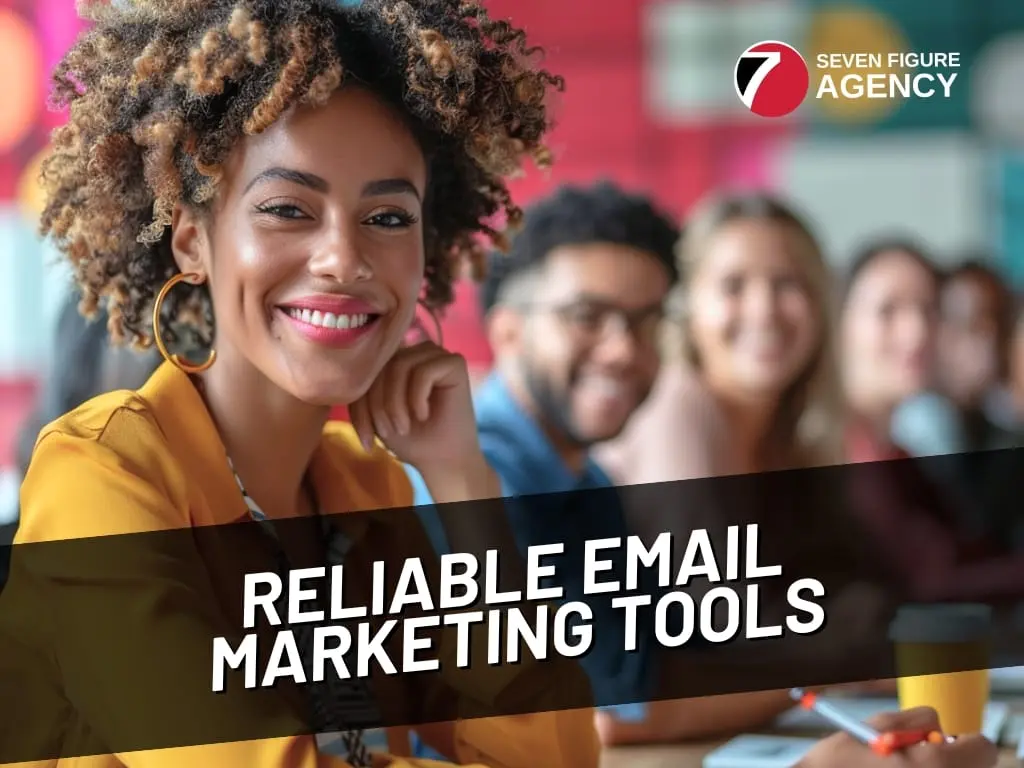 Reliable Email Marketing Tools to Scale Your Agency