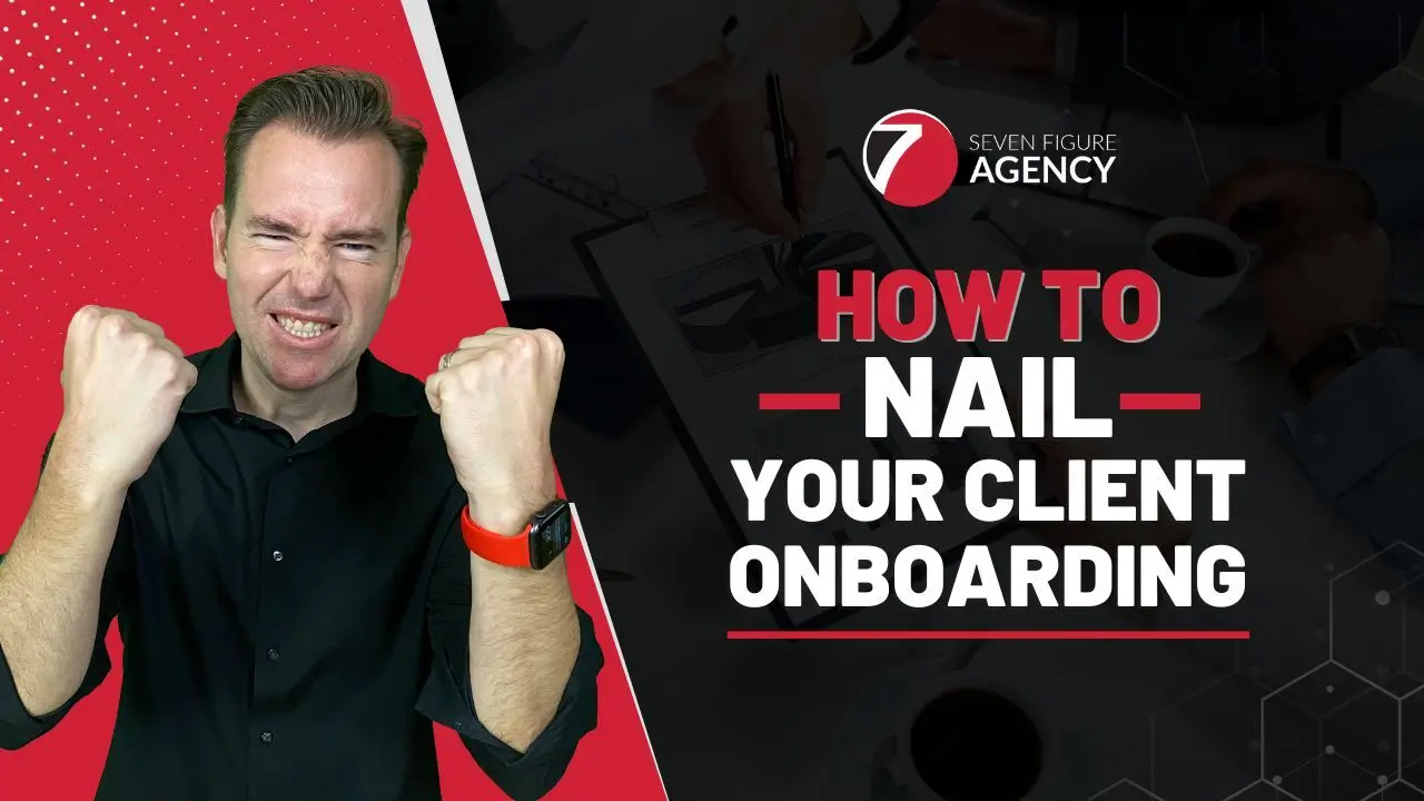 How to Nail Your Agency Client Onboarding Process