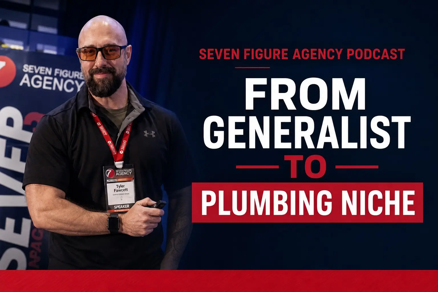 How Tyler Williams Built a 7-Figure Plumbing Marketing Agency (From Generalist to Niche Specialist)