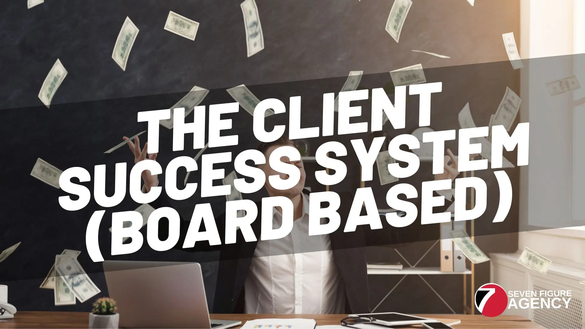 The Client Success-Based Tracking System for Reducing Client Churn & Improving Retention