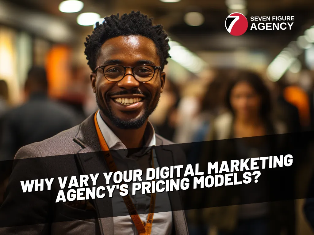 Why Vary Your Digital Marketing Agency’s Pricing Models?