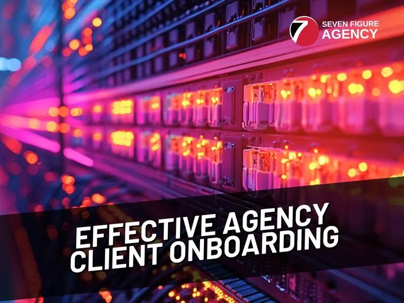 Trends in Effective Agency Client Onboarding