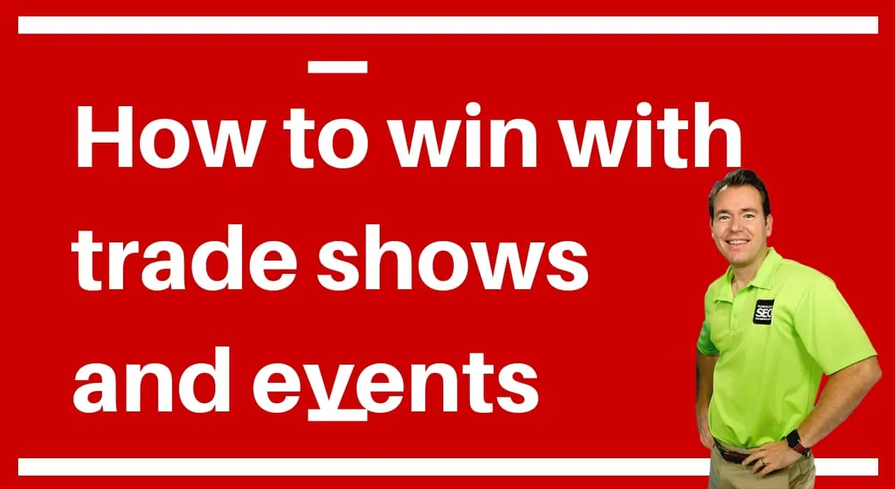 How to win with trade shows and events