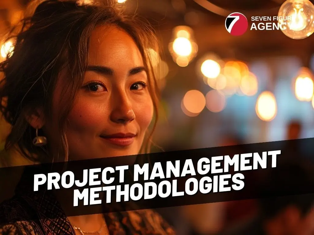 The Ultimate Guide to Project Management Methodologies When Building a Digital Marketing Agency