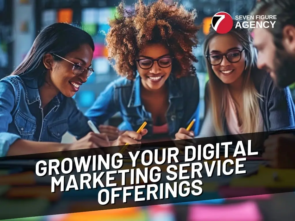 Growing Your Digital Marketing Service Offerings
