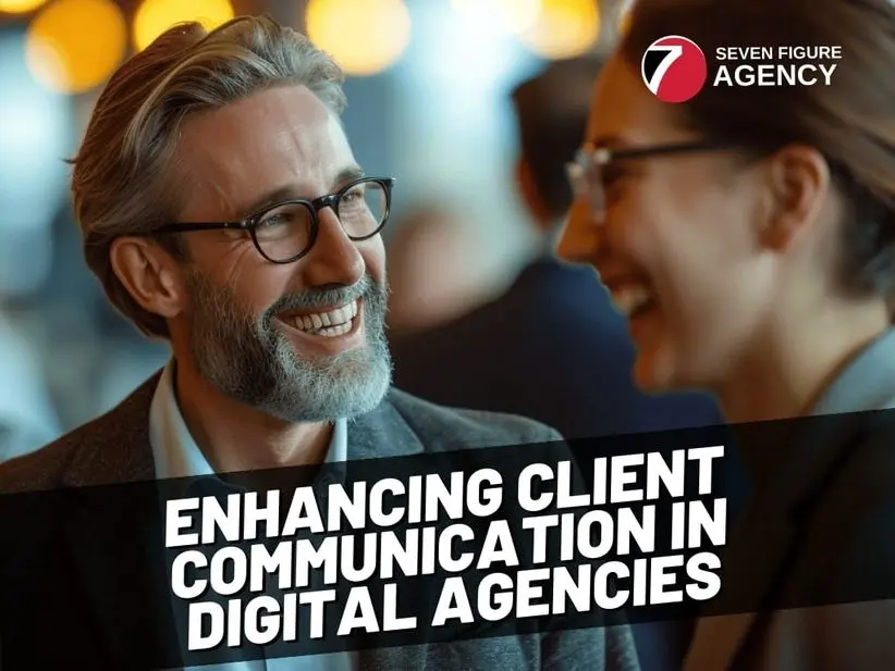 Enhancing Client Communication in Digital Marketing Agencies