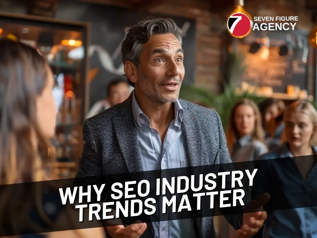 Why Are SEO Industry Trends Shaping Agencies?