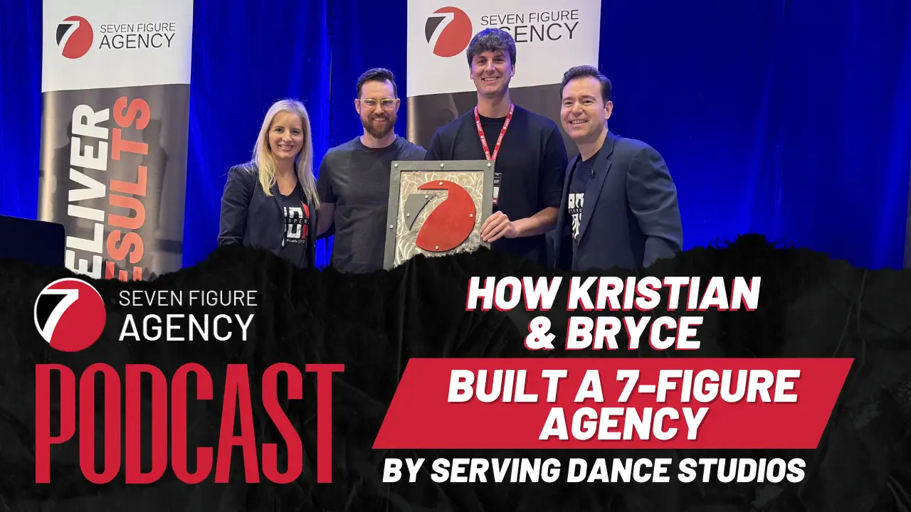 How Kristian & Bryce Grew Their Agency to 7 Figures Serving Dance Studios