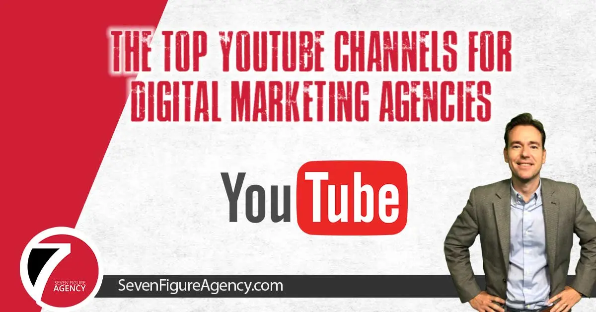 Top YouTube Channels for Digital Marketing Agencies in 2026
