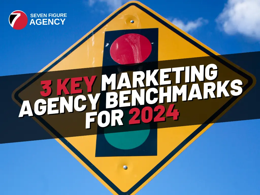 3 Key Marketing Agency Benchmarks for 2024
