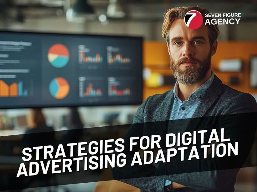 9 Best Strategies for Digital Advertising Adaptation