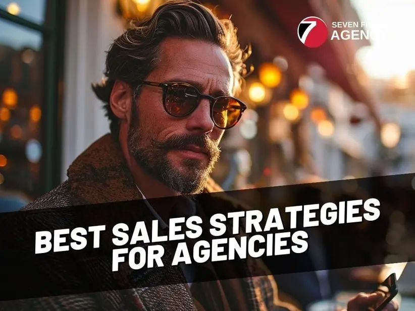 4 Best Sales Strategies for Digital Agencies