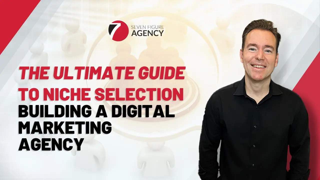 Scale Up: Mastering Niche Selection for Agencies