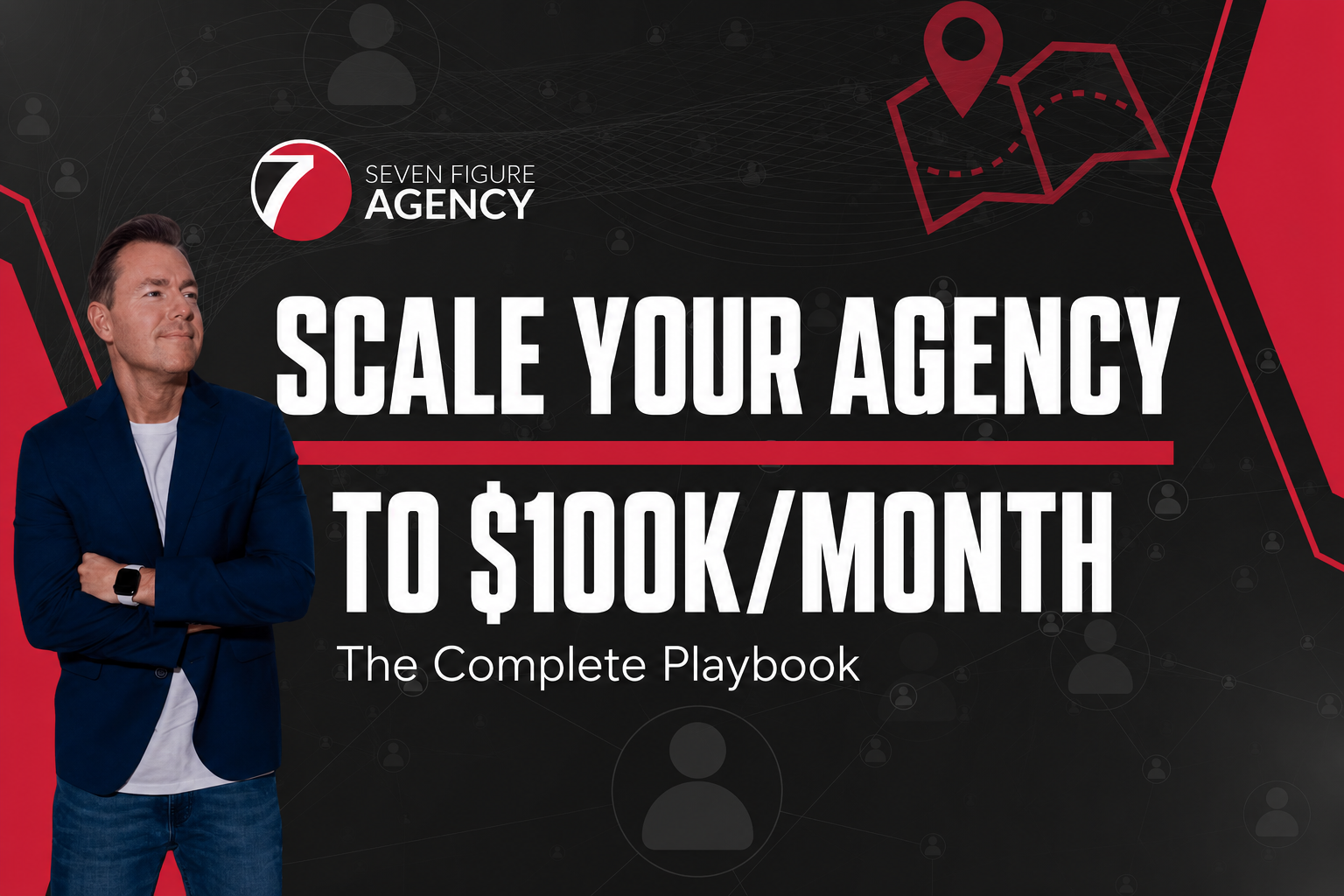 Scale Your Agency to 100K per Month