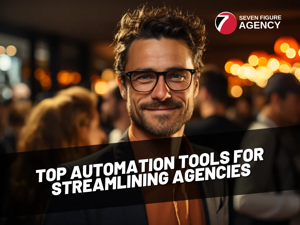 Top Automation Tools for Streamlining Marketing Agencies