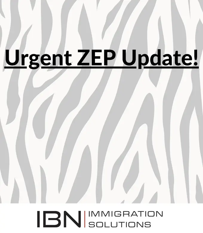 Urgent ZEP Update – Immigration Directive 10 of 2021