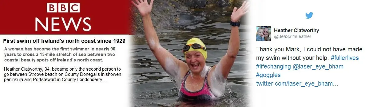 Heather Clatworthy, @SeaSwimHeather on X.com, the first swimmer in almost 90 years to cross a 13 mile stretch of sea between two beauty spots off Ireland's north coast. Here is her testimonial for Astigmatism correction with Dr Mark Wevill: Thank you Mark, I could not have made my swim without your help. Desktop image.