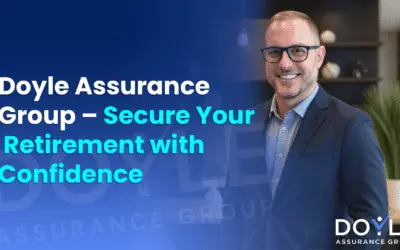 Doyle Assurance Group Retirement: Proven Planning Solutions