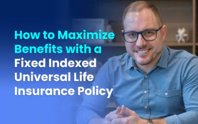Secure Your Wealth with Fixed Indexed Universal Life