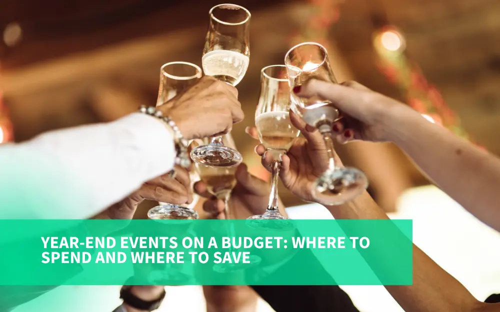 Planning a Budget-Friendly Year End Event