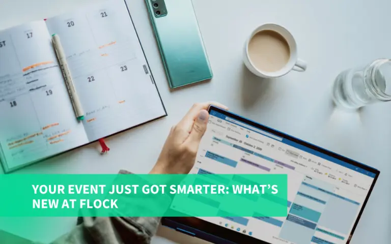 Your Event Just Got Smarter: What’s New at Flock