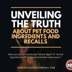 Unveiling the Truth About Pet Food Ingredients and Recalls