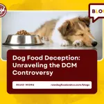 Dog Food Deception- Unraveling the DCM Controversy