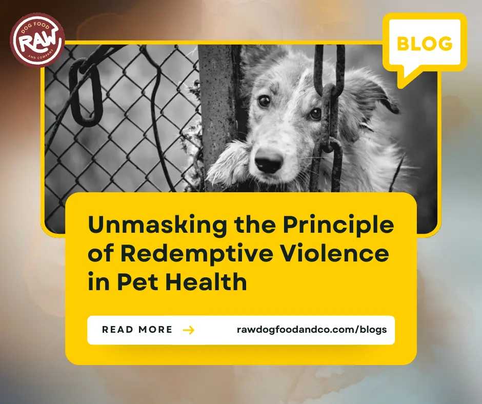 Unmasking the Principle of Redemptive Violence in Pet Health