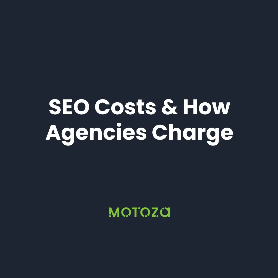 SEO Costs and How Agencies Charge