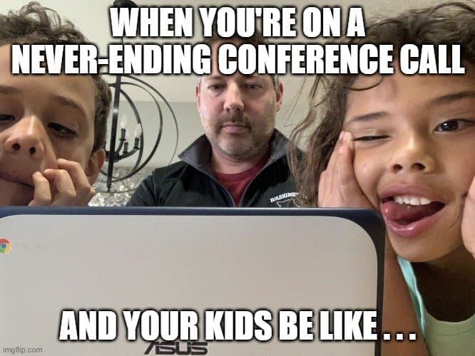 meme about working from home with kids