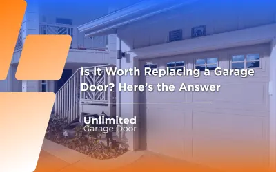 Is It Worth Replacing a Garage Door? Here’s the Answer
