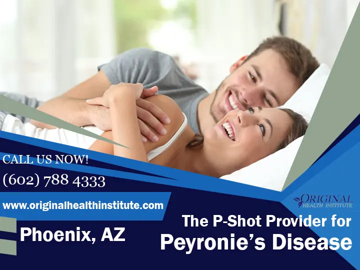 Peyronie’s Disease Treatment Phoenix AZ