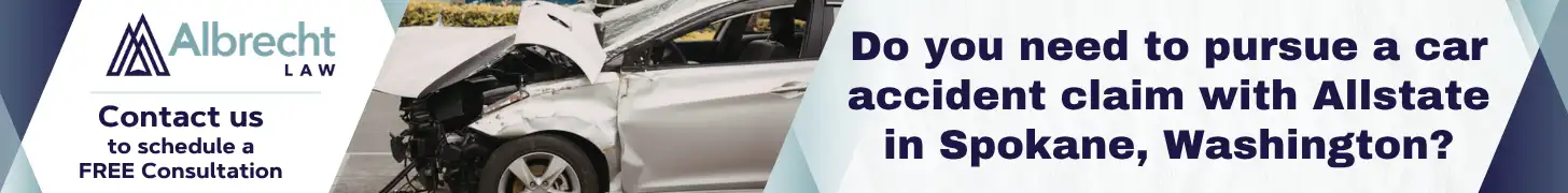 Do you need to pursue a car accident claim with Allstate in Spokane, Washington