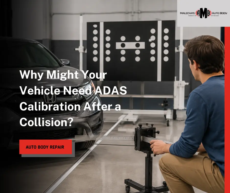 Why Might Your Vehicle Need ADAS Calibration After a Collision